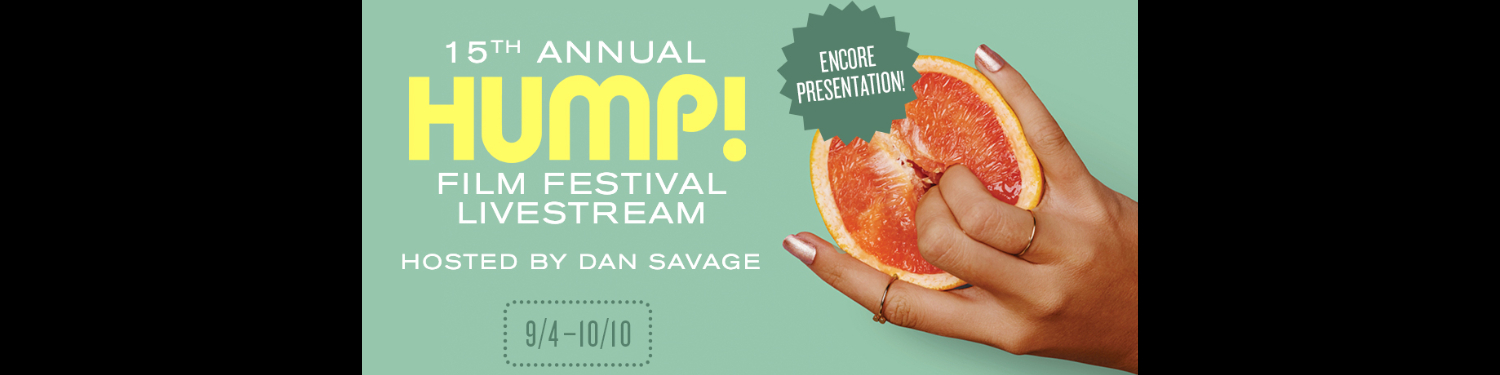 15th Annual HUMP! Film Festival - Encore Presentation