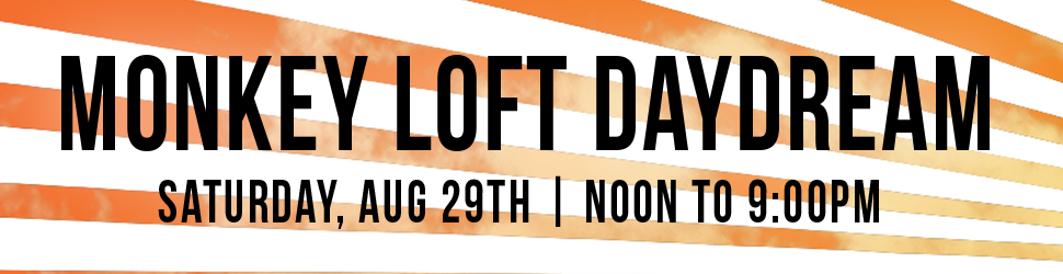 Monkey Loft Daydream 2 Tickets Online Streaming Sat Aug 29 