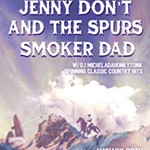 Jenny+Don%27t+and+the+Spurs+%2B+Smoker+Dad