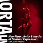 Neo-Masculinity+%26+the+Art+of+Sensual+Expression